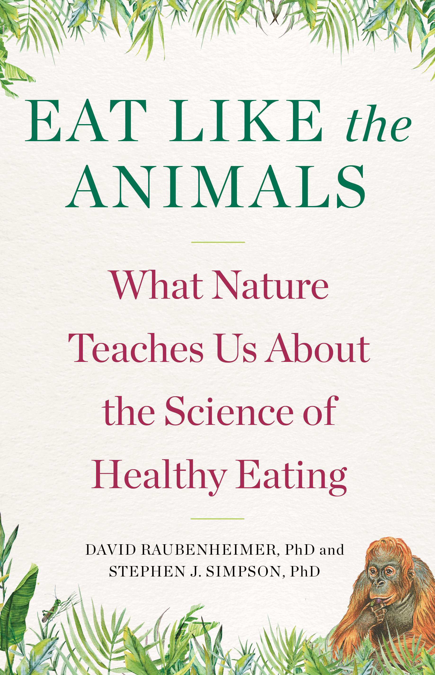 order-eat-like-the-animals-what-nature-teaches-us-about-the-science-of